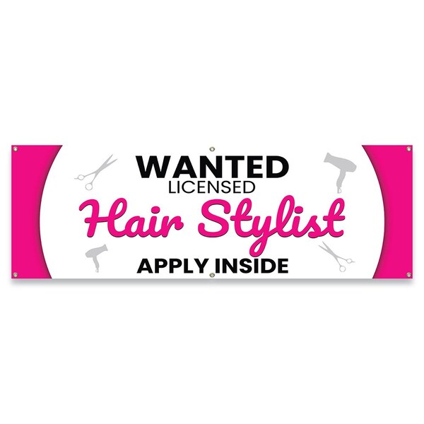 Signmission Wanted Licensed Hair Stylist Banner Concession Stand Food Truck Single Sided B-72-30177 - main